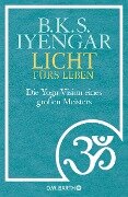 Licht fürs Leben - B. K. S. Iyengar