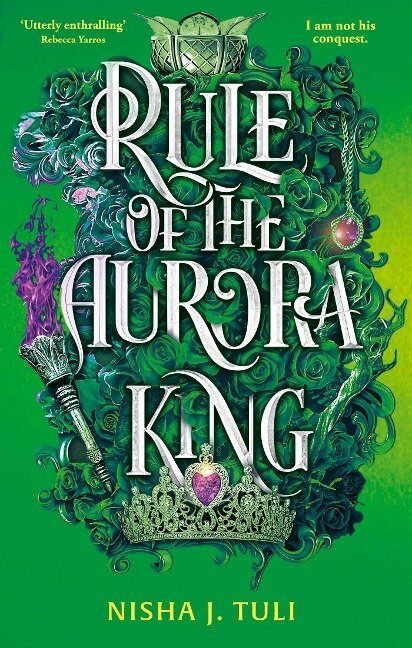 Rule of the Aurora King - Nisha J. Tuli