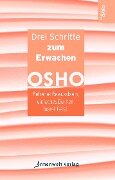 Cover-Bild zum Titel 'Drei Schritte zum Erwachen' von 'Osho'
