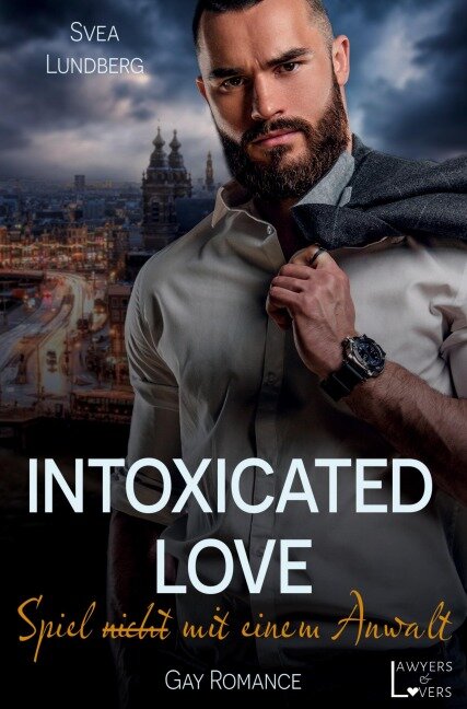 Intoxicated Love - Svea Lundberg