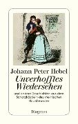 Unverhofftes Wiedersehen - Johann Peter Hebel