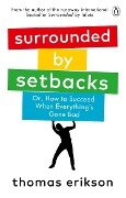 Cover-Bild zum Titel 'Surrounded by Setbacks' von 'Thomas Erikson'