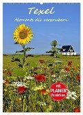 Texel - Momente die verzaubern (Wandkalender 2025 DIN A2 hoch), CALVENDO Monatskalender - Bettina Hackstein