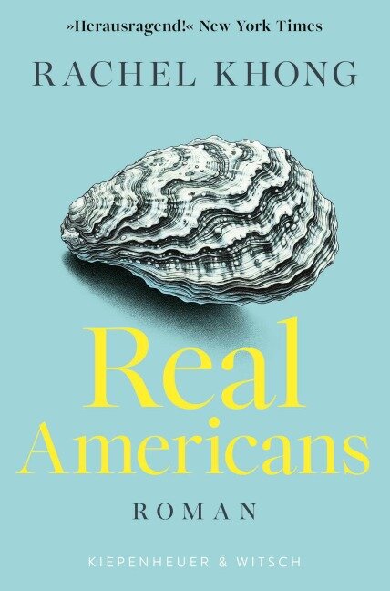 Real Americans - Rachel Khong