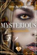 Zwergenerbe (Mysterious 1) - Jess A. Loup