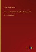Cover-Bild zum Titel 'Das Leben und der Tod des Königs Lear' von 'William Shakespeare'