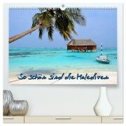 So schön sind die Malediven (hochwertiger Premium Wandkalender 2026 DIN A2 quer), Kunstdruck in Hochglanz - Nina Schwarze