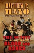 The Outfit Blood and Ashes - Matthew P. Mayo