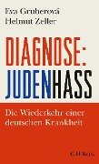 Diagnose: Judenhass - Eva Gruberová, Helmut Zeller