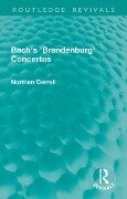 Cover-Bild zum Titel 'Bach's 'Brandenburg' Concertos' von 'Norman Carrell'