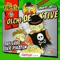Olchi-Detektive 10. Das Erbe der Piraten - Erhard Dietl, Barbara Iland-Olschewski, Markus Langer