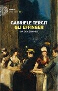 Cover-Bild zum Titel 'Gli Effinger. Una saga berlinese' von 'Gabriele Tergit'