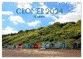 Cromer in England 2024 (Wandkalender 2024 DIN A4 quer), CALVENDO Monatskalender - Ela May