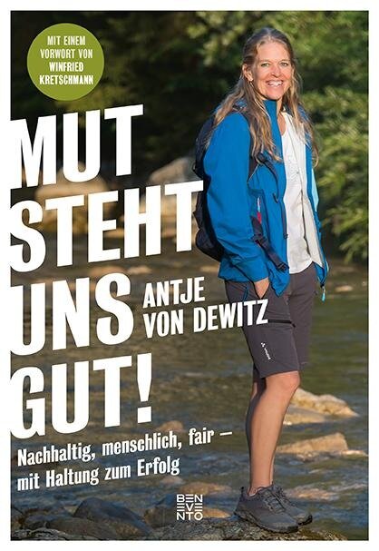 Mut steht uns gut! - Antje von Dewitz