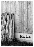 Holz (Wandkalender 2024 DIN A4 hoch), CALVENDO Monatskalender - Willi Haas