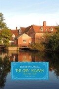 Cover-Bild zum Titel 'Grey Woman and other Tales' von 'Elizabeth Gaskell'