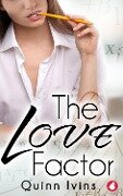 Cover-Bild zum Titel 'The Love Factor' von 'Quinn Ivins'