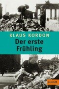 Der erste Frühling - Klaus Kordon