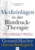 Medizinlügen in der Blutdruck-Therapie - Imre Kusztrich, Jan-Dirk Fauteck