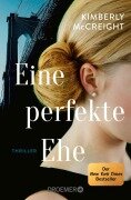 Cover-Bild zum Titel 'Eine perfekte Ehe' von 'Kimberly Mccreight'