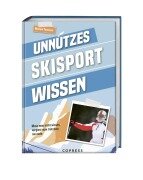 Cover-Bild zum Titel 'Unnützes Skisport Wissen' von 'Manuel Tonezzer'