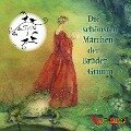 Cover-Bild zum Titel 'Die schönsten Märchen der Brüder Grimm' von 'Jakob Grimm, Wilhelm Grimm'