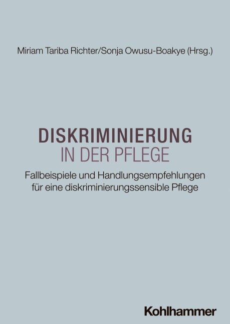 Diskriminierung in der Pflege - 