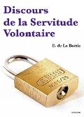Discours de la Servitude Volontaire - Etienne De La Boetie
