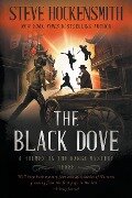 The Black Dove - Steve Hockensmith