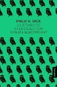 Cover-Bild zum Titel '¿Sueñan Los Androides Con Ovejas Eléctricas?' von 'Philip K Dick'