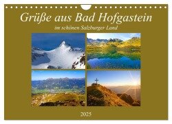 Grüße aus Bad Hofgastein (Wandkalender 2025 DIN A4 quer), CALVENDO Monatskalender - Christa Kramer
