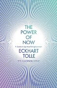 The Power of Now - Eckhart Tolle
