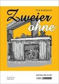 Zweier ohne - Dirk Kurbjuweit - Dirk Kurbjuweit, Cornelia Zenner, Günter Krapp