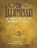 The Illuminati: The Secret Society That Hijacked The World - Jim Marrs