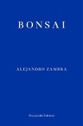 Bonsai - Alejandro Zambra