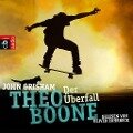 Theo Boone: Der Überfall - John Grisham