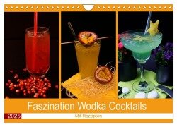 Faszination Wodka Cocktail (Wandkalender 2025 DIN A4 quer), CALVENDO Monatskalender - Babetts Bildergalerie - Babett Paul
