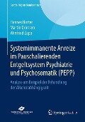 Systemimmanente Anreize im Pauschalierenden Entgeltsystem Psychiatrie und Psychosomatik (PEPP) - Hannes Horter, Winfried Zapp, Martin Driessen