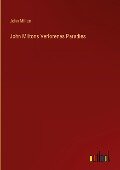 John Miltons Verlorenes Paradies - John Milton