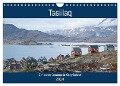 Tasiilaq - Ein kurzer Sommer in Ostgrönland (Wandkalender 2024 DIN A4 quer), CALVENDO Monatskalender - Barbara Esser