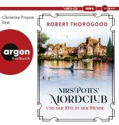 Cover-Bild zum Titel 'Mrs Potts' Mordclub und der Tote in der Themse' von 'Robert Thorogood'