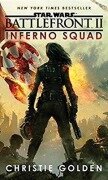 Cover-Bild zum Titel 'Star Wars Battlefront II: Inferno Squad' von 'Christie Golden'