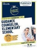 Guidance Counselor, Elementary School (Nt-16a): Passbooks Study Guide - National Learning Corporation