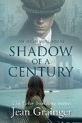 Shadow of a Century - Jean Grainger