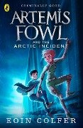 Artemis Fowl and The Arctic Incident - Eoin Colfer