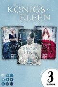 Königselfen: Alle Bände der märchenhaften Trilogie in einer E-Box! (Königselfen-Reihe) - Amy Erin Thyndal