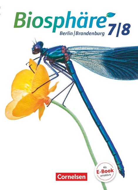 Biosphäre Sekundarstufe I 7./8. Schuljahr - Gymnasium Berlin/Brandenburg - Schülerbuch - Jens Bussen, Katja Kühl, Andre Stein, Grytha Wiechmann