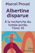 Albertine disparue - Marcel Proust