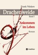 Cover-Bild zum Titel 'Drachenweide' von 'Frank Nüsken'