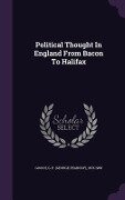 Political Thought In England From Bacon To Halifax - 